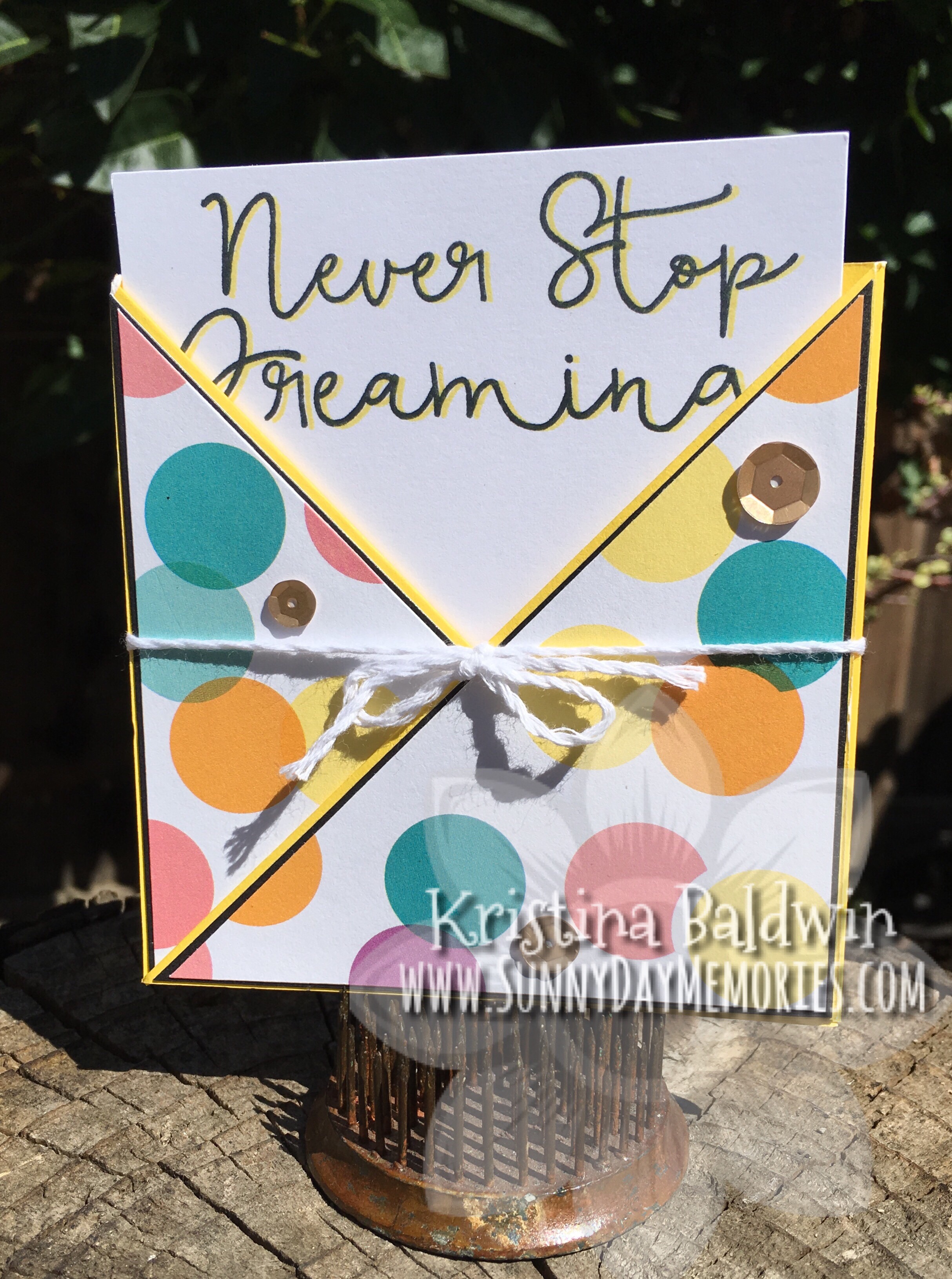 Never Stop Dreaming Card