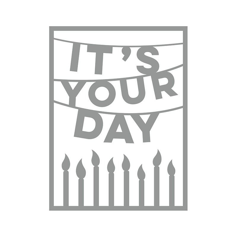 It's Your Day Thin Cut Die