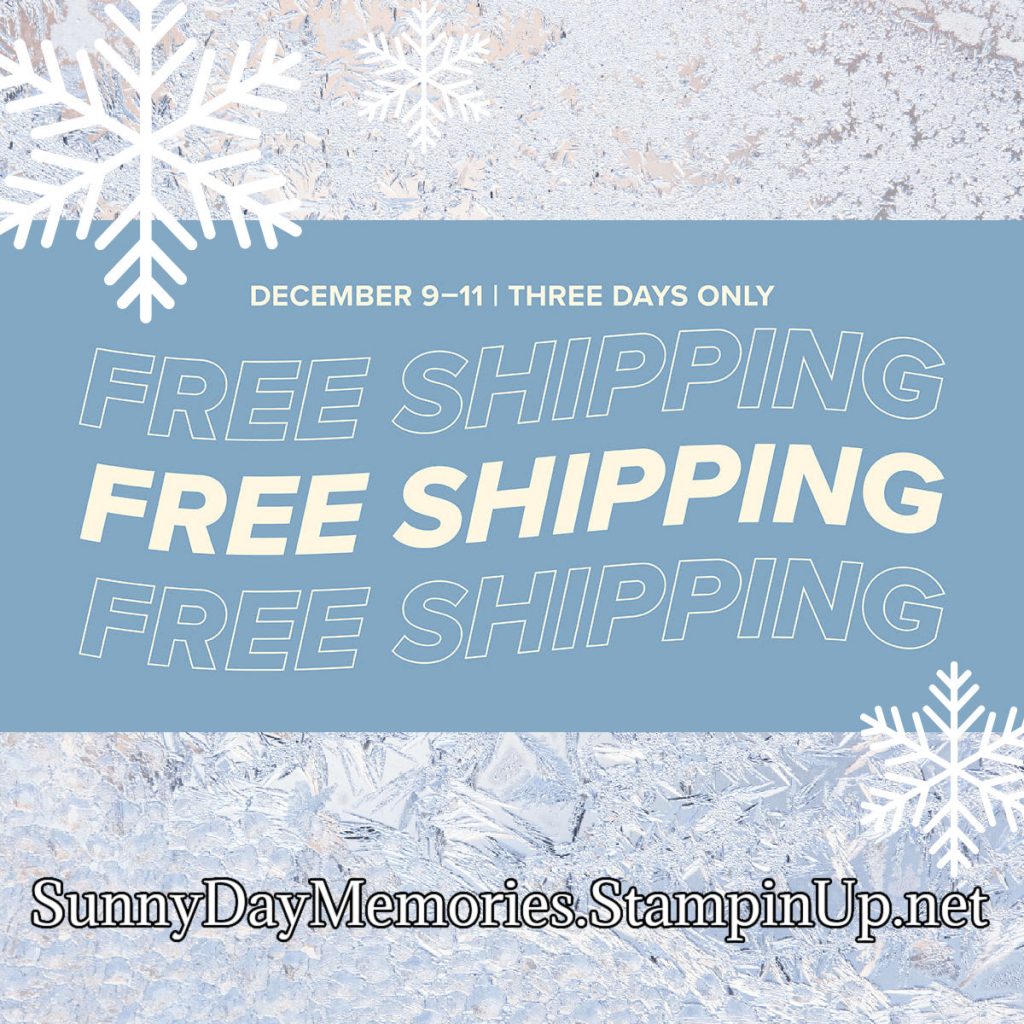 3 Days of FREE Shipping with Stampin' Up