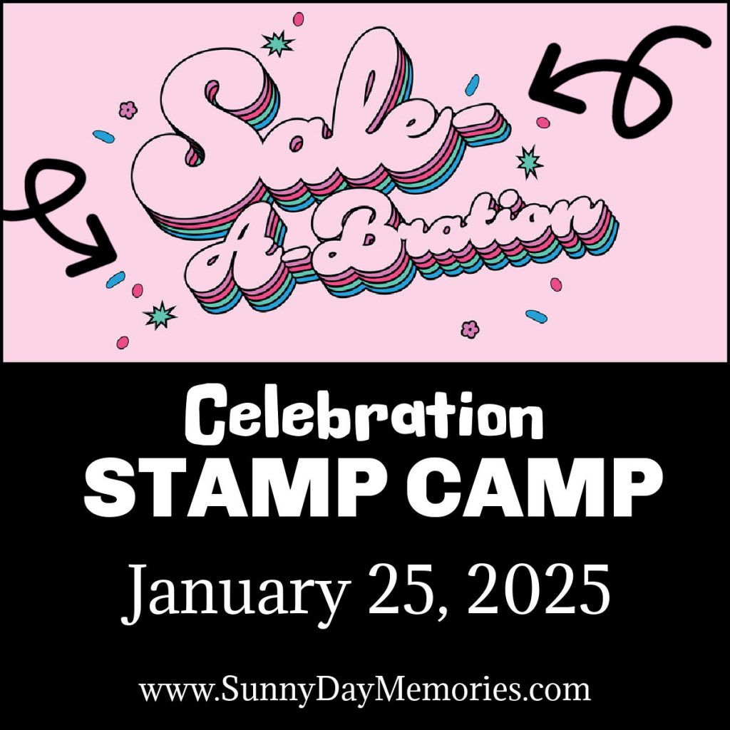 Sale-a-Bration Stamp Camp